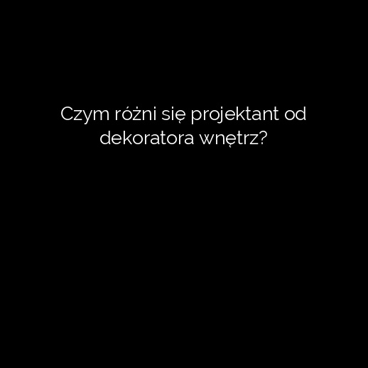Czym różni się projektant od dekoratora wnętrz?